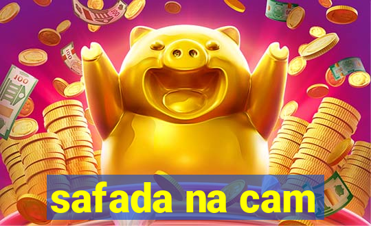 safada na cam